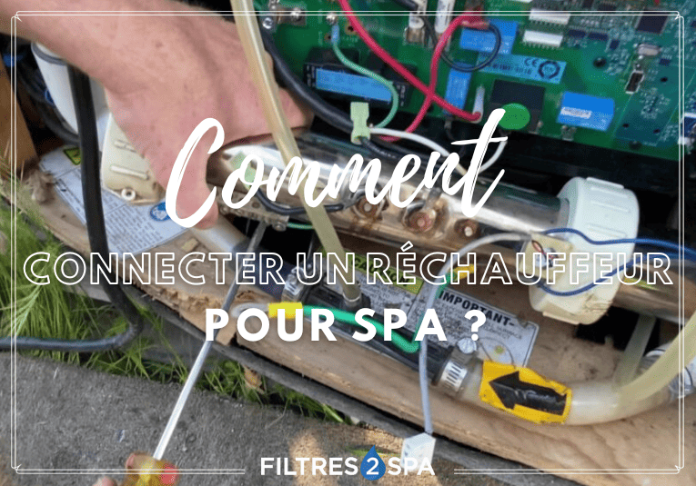Comment connecter un réchauffeur spa ?