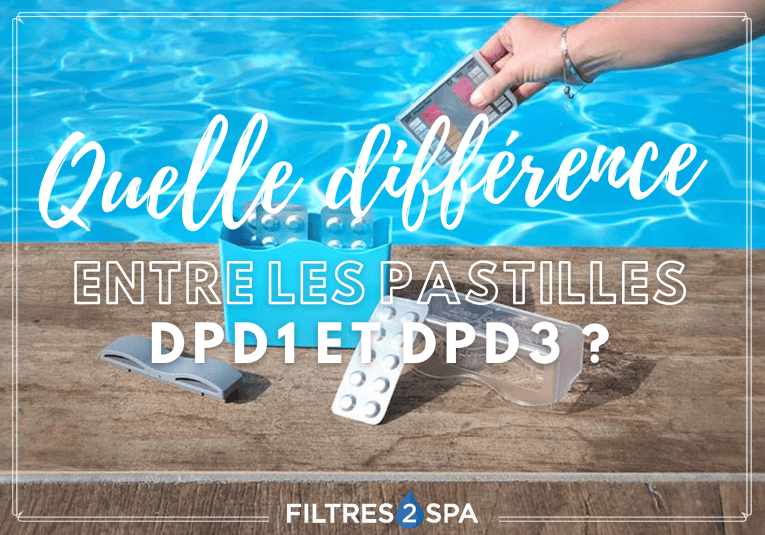 Quelle différence entre les pastilles DPD1 et DPD3 ?