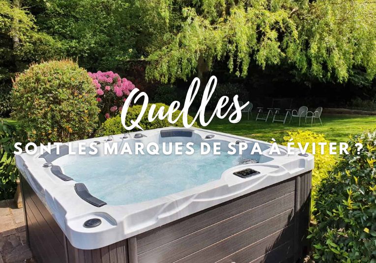 Il n'y a pas vraiment de marques de spa à éviter