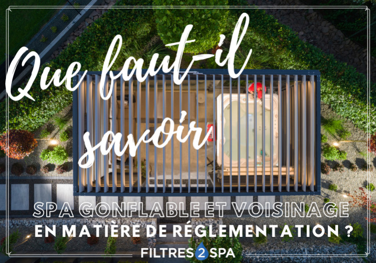 Spa gonflable et voisinage Réglementation, bruit et distances — free download