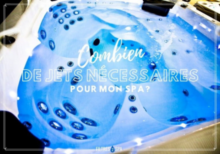 Combien de jets pour mon spa ? On vous dit tout