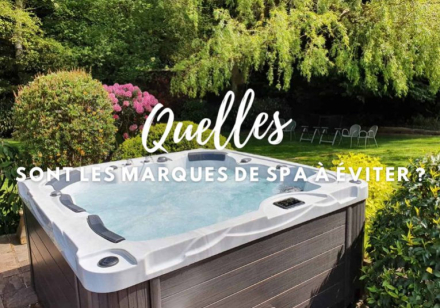 Quelles sont les marques de spa à éviter ?