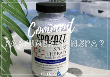Aromathérapie et Jacuzzi : apprenez à parfumer votre spa !