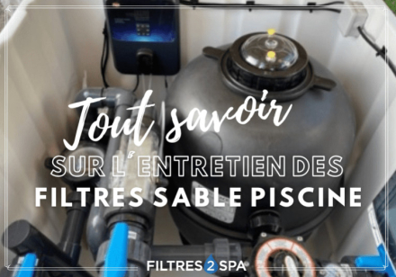 Pourquoi, quand et comment nettoyer un filtre à sable de piscine ?