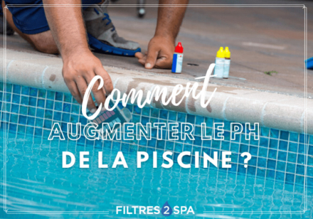 Comment augmenter le pH de la piscine avec du pH + ?
