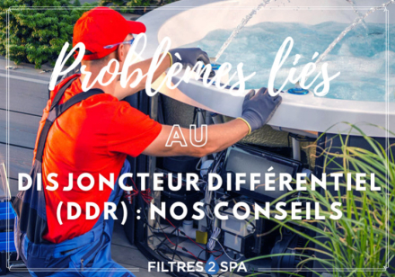 Problèmes liés au disjoncteur différentiel (DDR) : Nos conseils