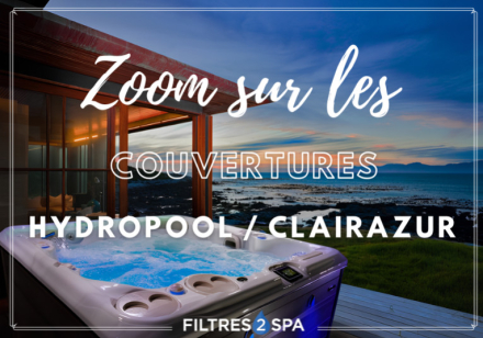 Couverture de spa Clairazur et Hydropool