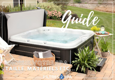 Le guide ultime pour choisir votre spa :  taille, matériel, et fonctionnalités !