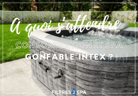 Consommation spa gonflable Intex : à quoi s’attendre ?